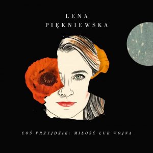 Lena Piękniewska koncert
